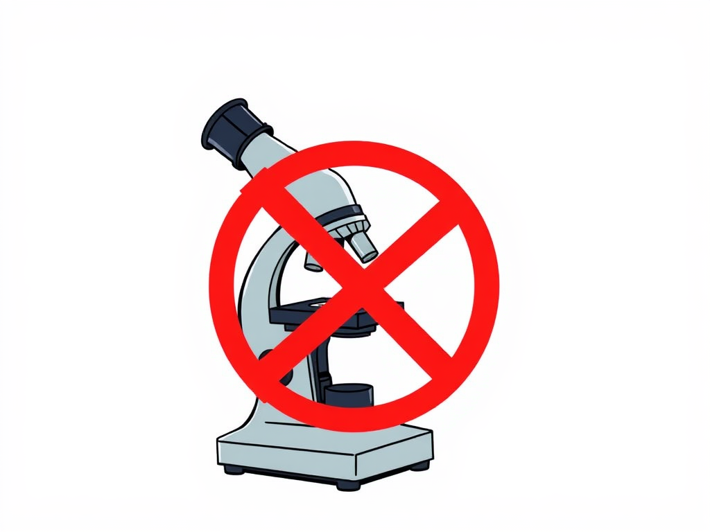 A stylized illustration of a microscope with a bold red cross (indicating prohibition) over it. The microscope should be detailed and realistic, set against a neutral background to emphasize the crossed-out design. The cross should be prominent and clearly visible, symbolizing the idea of 'no microscope' or 'microscope not allowed'.